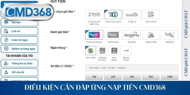 Điều kiện cần đáp ứng nạp tiền CMD368