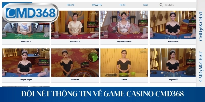 Đôi nét thông tin về game casino CMD368